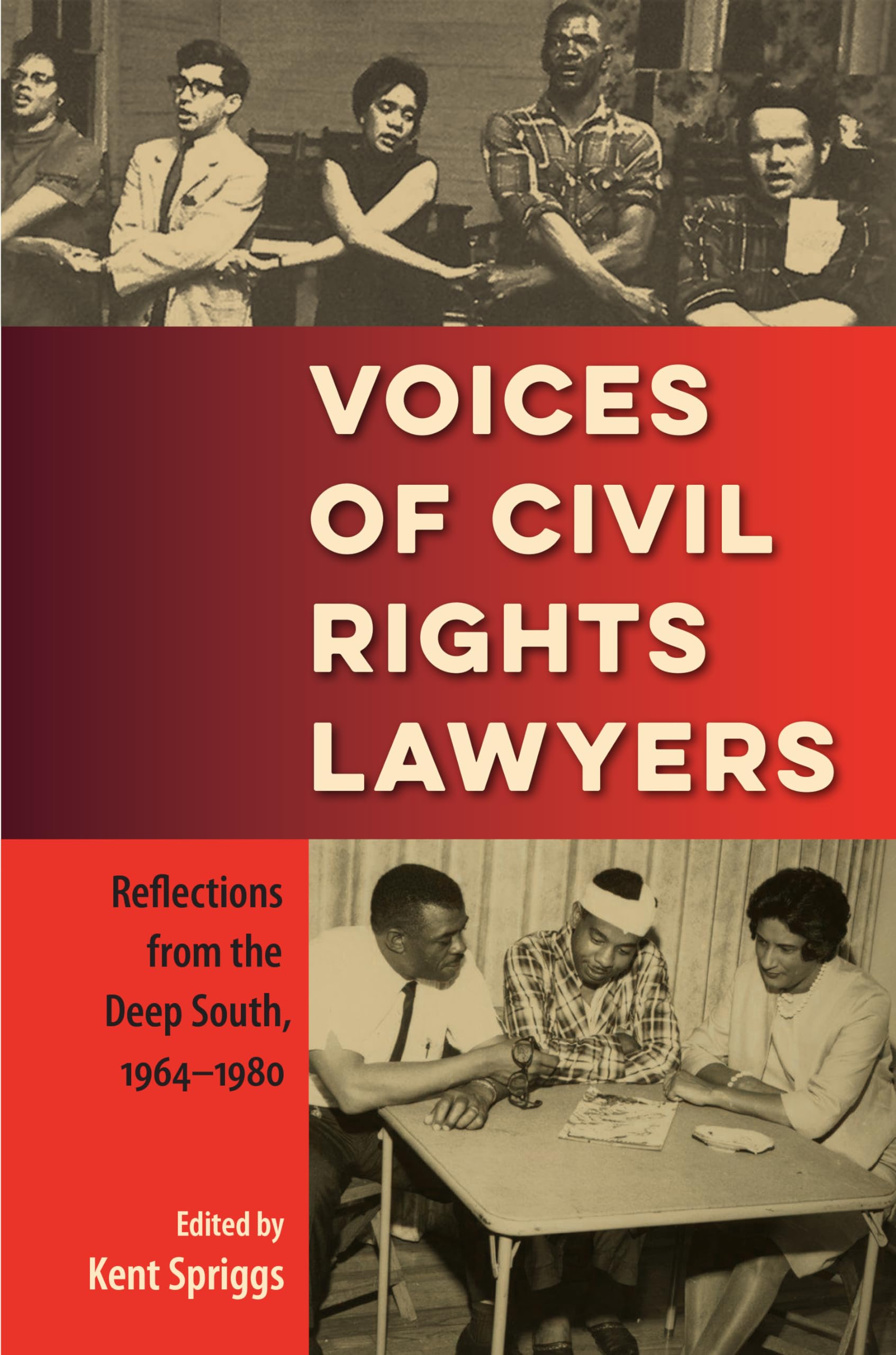 Voices Of Civil Rights Lawyers: Reflections From The Deep South, 19641980,Used