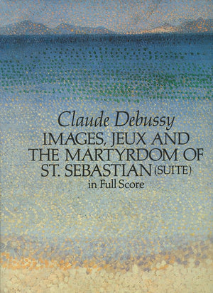 Images, Jeux and the Martyrdom of St. Sebastian (Suite) in Full Score,Used