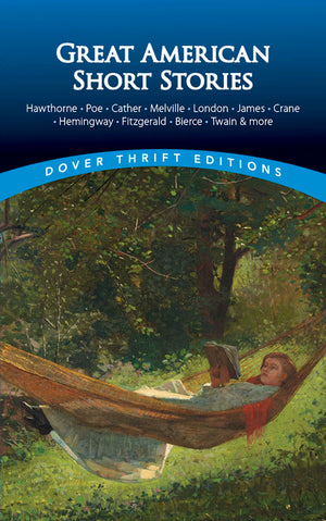Great American Short Stories: Hawthorne, Poe, Cather, Melville, London, James, Crane, Hemingway, Fitzgerald, Bierce, Twain & mor,Used