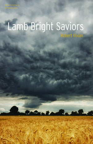 Lamb Bright Saviors (Flyover Fiction),Used