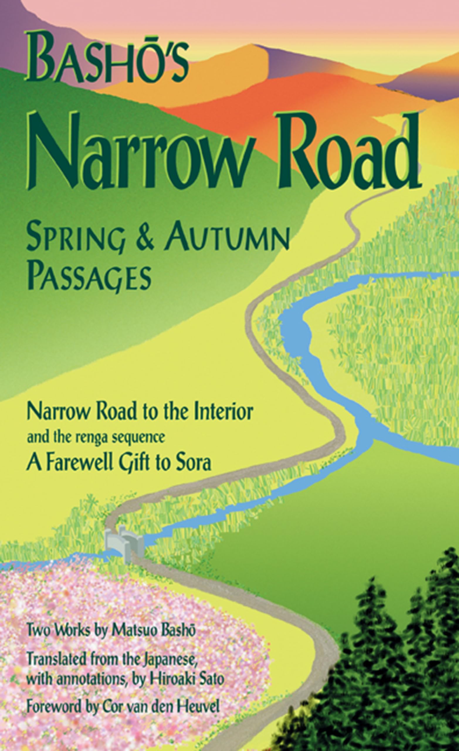 Basho'S Narrow Road: Spring And Autumn Passages (Rock Spring Collection Of Japanese Literature)