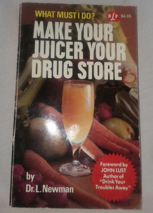 Make Your Juicer Your Drug Store,Used