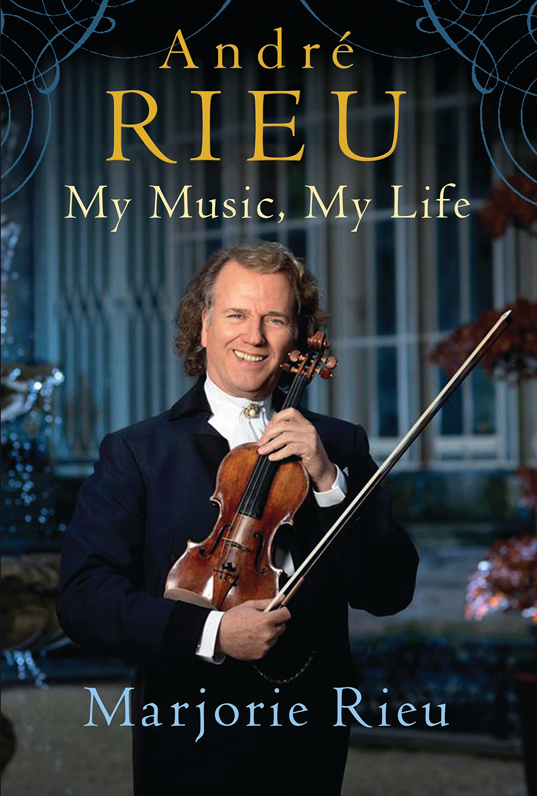 Andre Rieu: My Music, My Life,Used