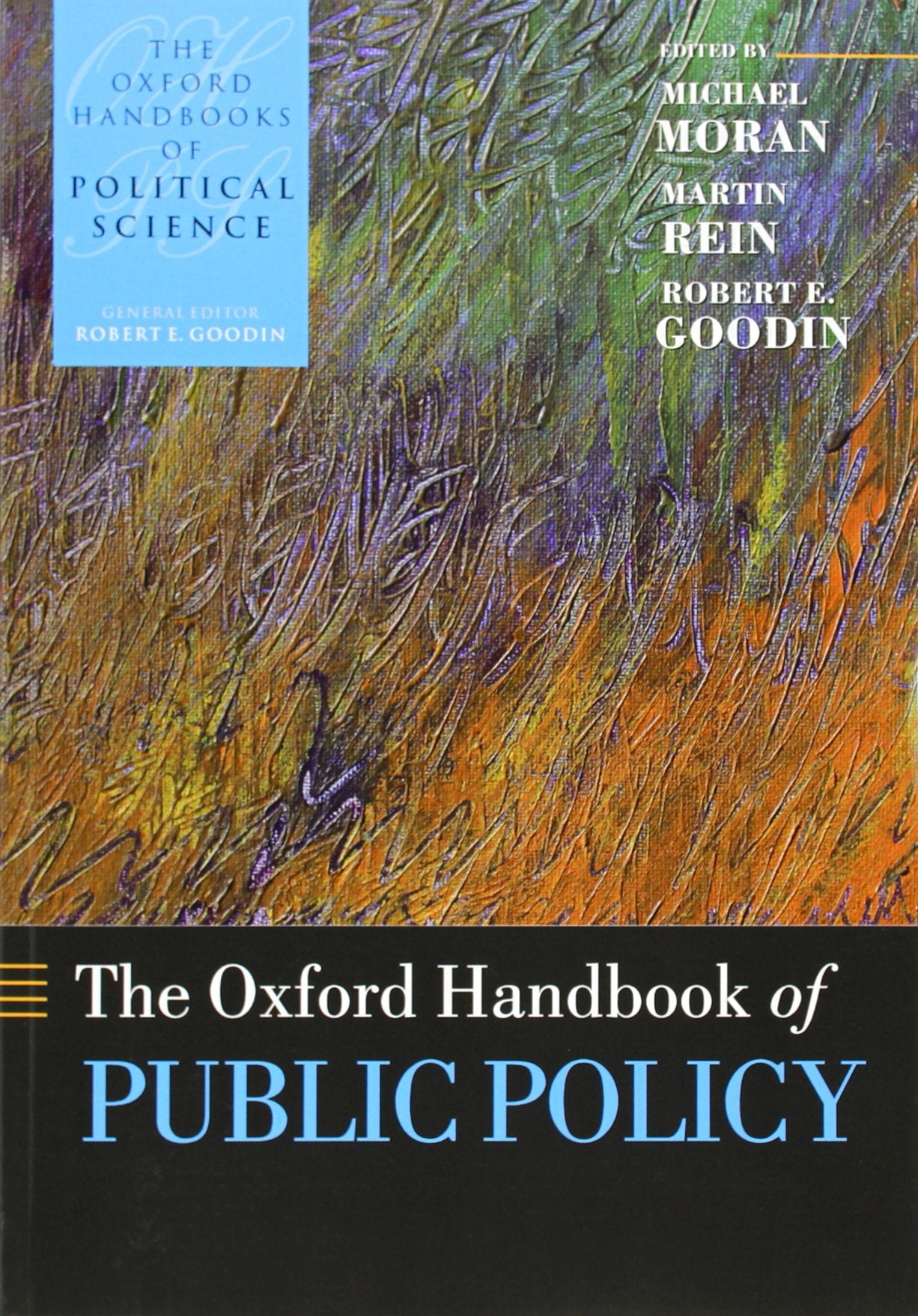 The Oxford Handbook of Public Policy (Oxford Handbooks),New
