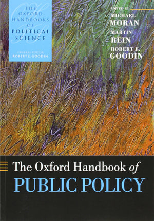 The Oxford Handbook of Public Policy (Oxford Handbooks),New