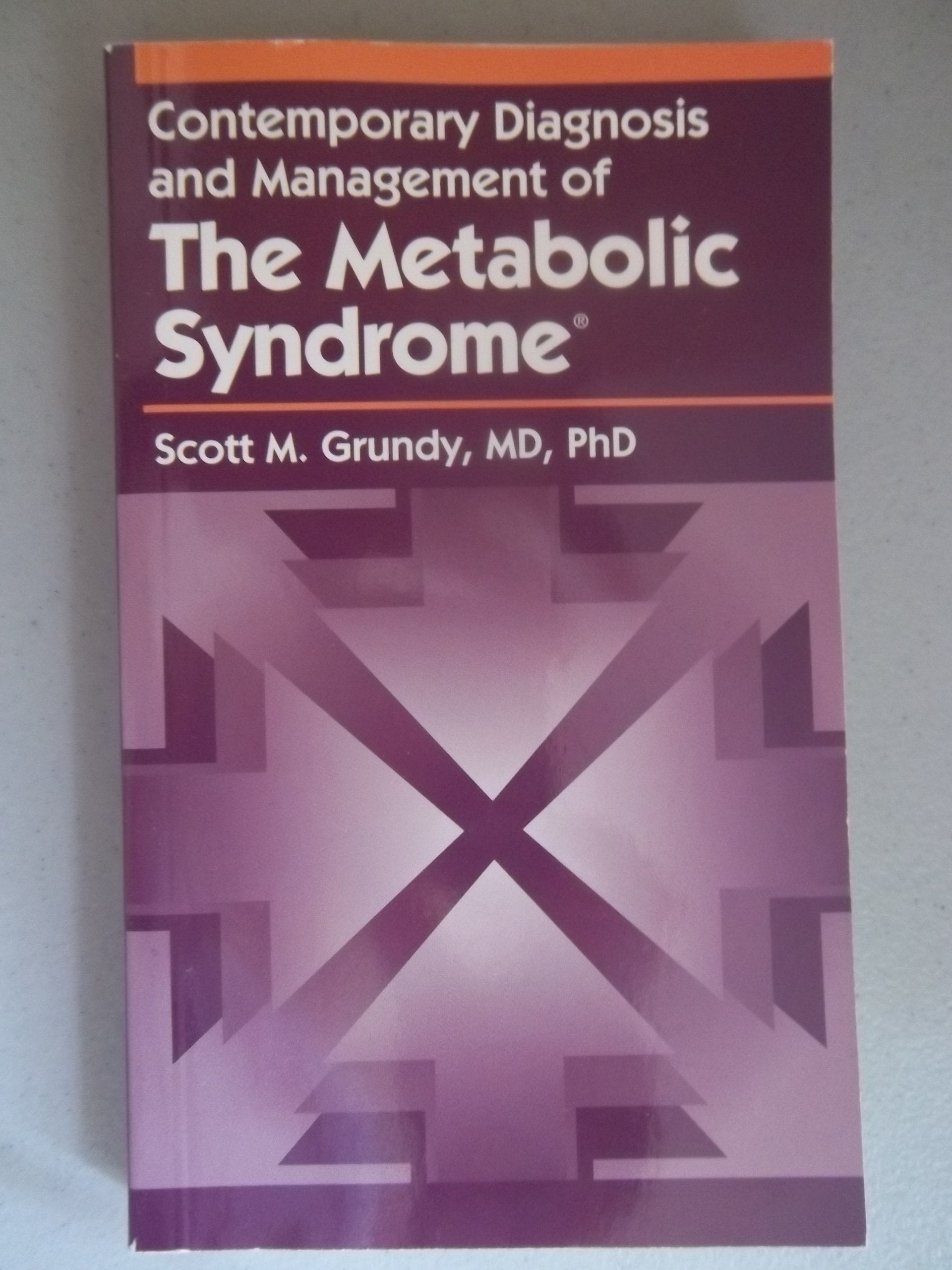 Contemporary Diagnosis and Management of The Metabolic Syndrome,Used