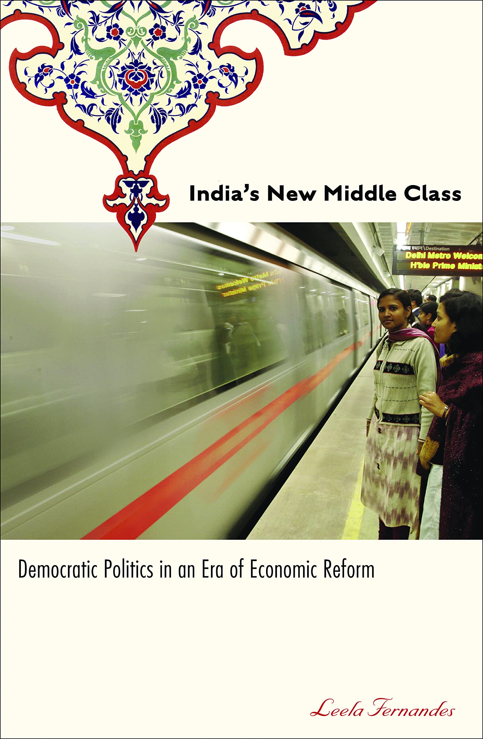 Indias New Middle Class: Democratic Politics In An Era Of Economic Reform,Used