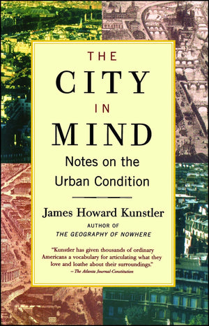 The City In Mind: Notes On The Urban Condition