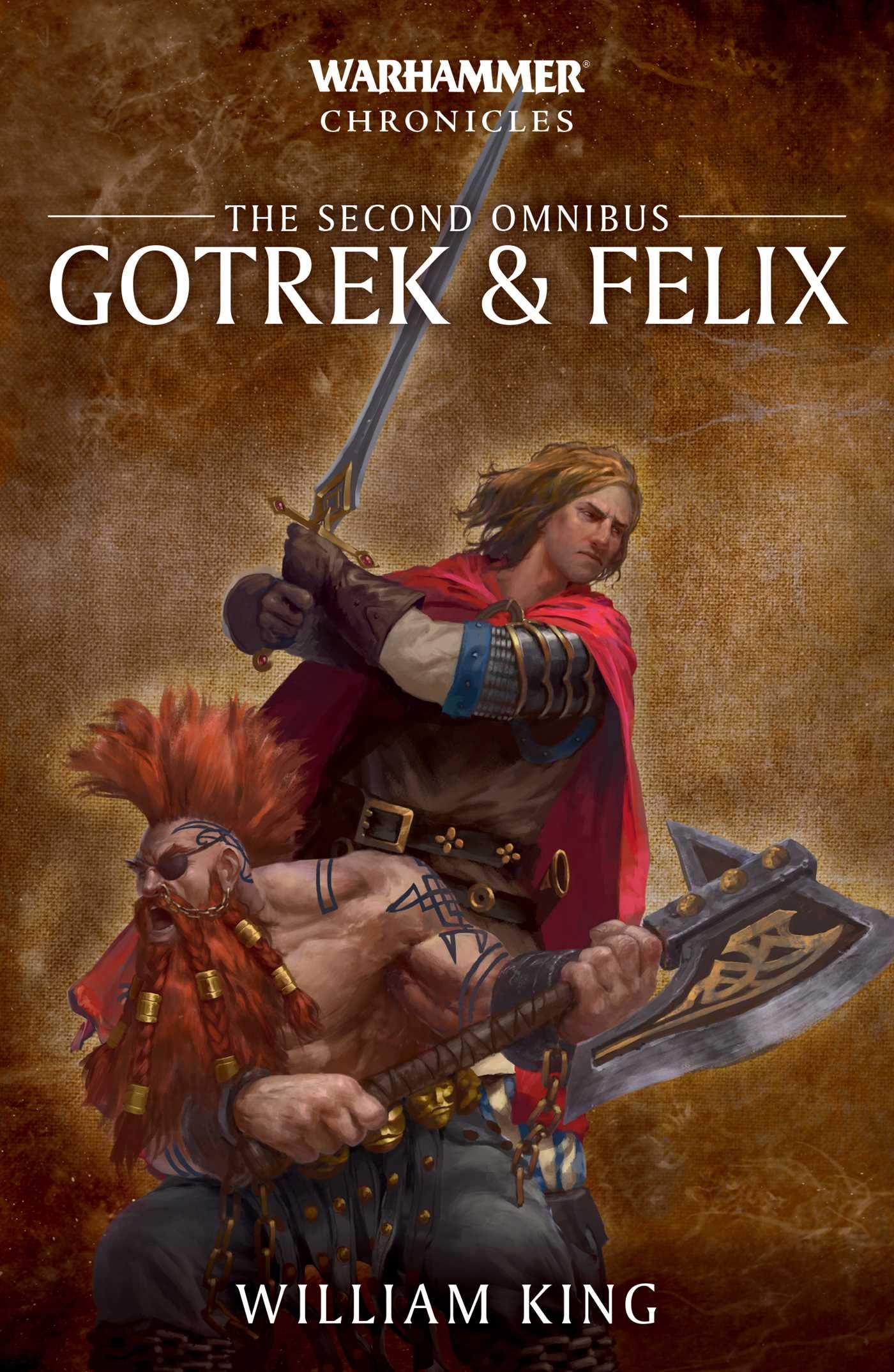 Gotrek & Felix: The Second Omnibus (2) (Warhammer Chronicles),Used