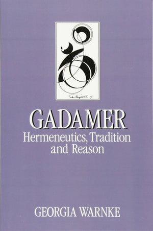 Gadamer: Hermeneutics, Tradition and Reason (Key Contemporary Thinkers),Used