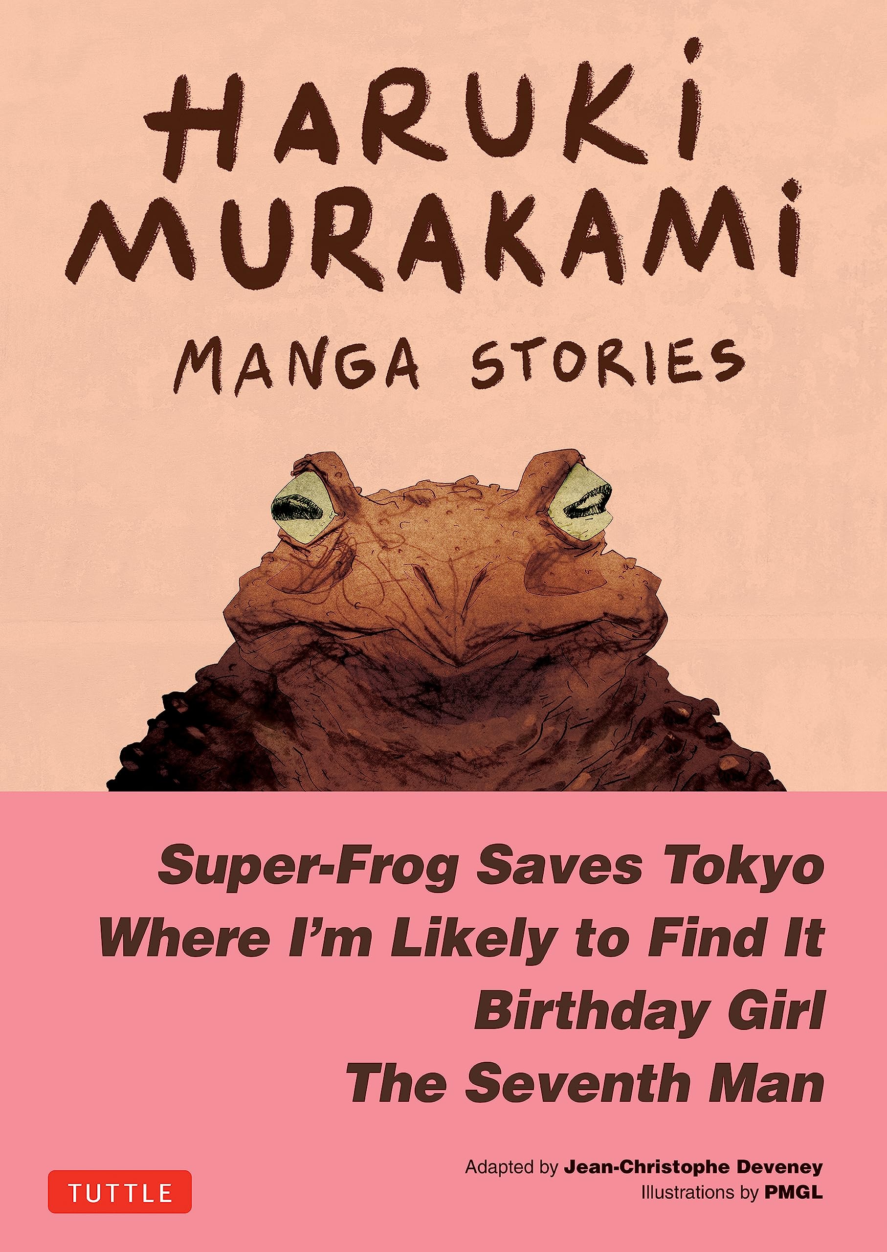 Haruki Murakami Manga Stories 1: Superfrog Saves Tokyo, Where I'M Likely To Find It, Birthday Girl, The Seventh Man,New