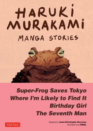 Haruki Murakami Manga Stories 1: Superfrog Saves Tokyo, Where I'M Likely To Find It, Birthday Girl, The Seventh Man,Used