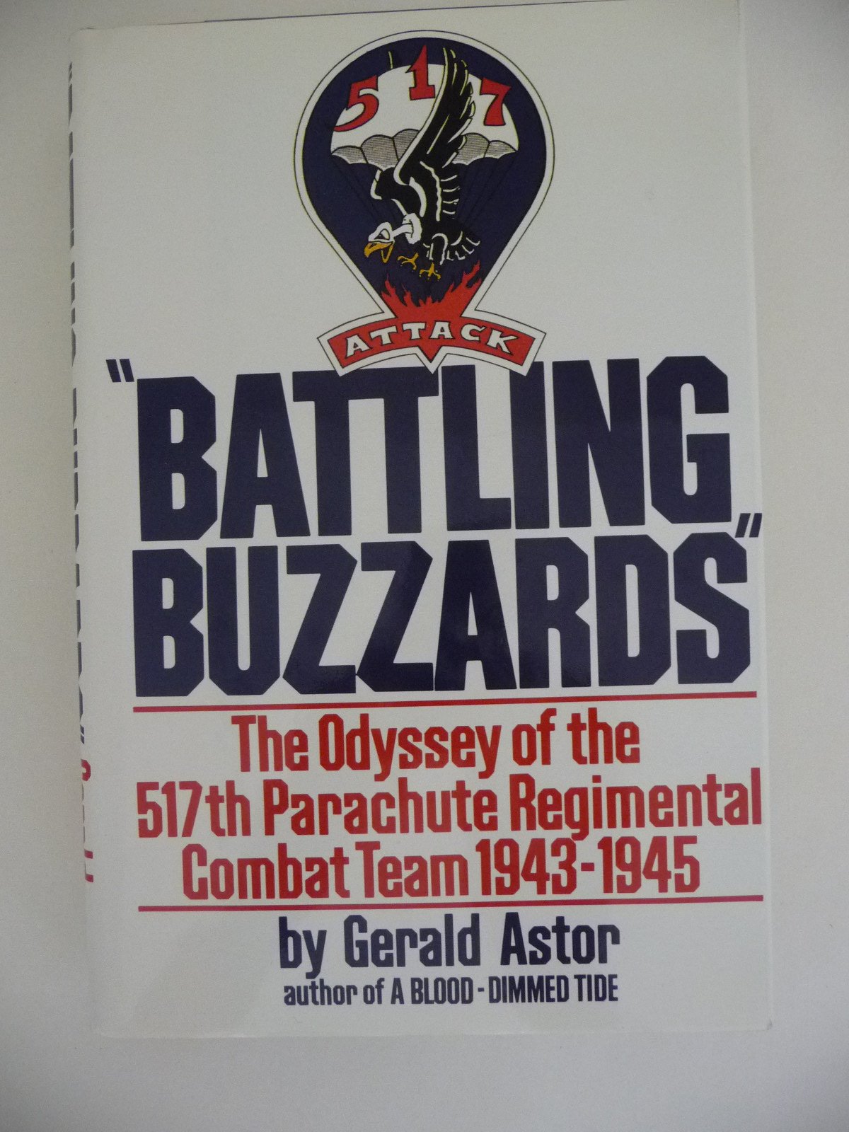 Battling Buzzards: The Odyssey of the 517th Regimental Parachute Combat Team,Used
