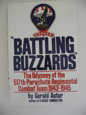 Battling Buzzards: The Odyssey of the 517th Regimental Parachute Combat Team,Used