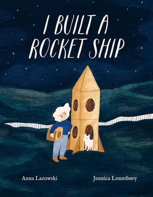 I Built A Rocket Ship