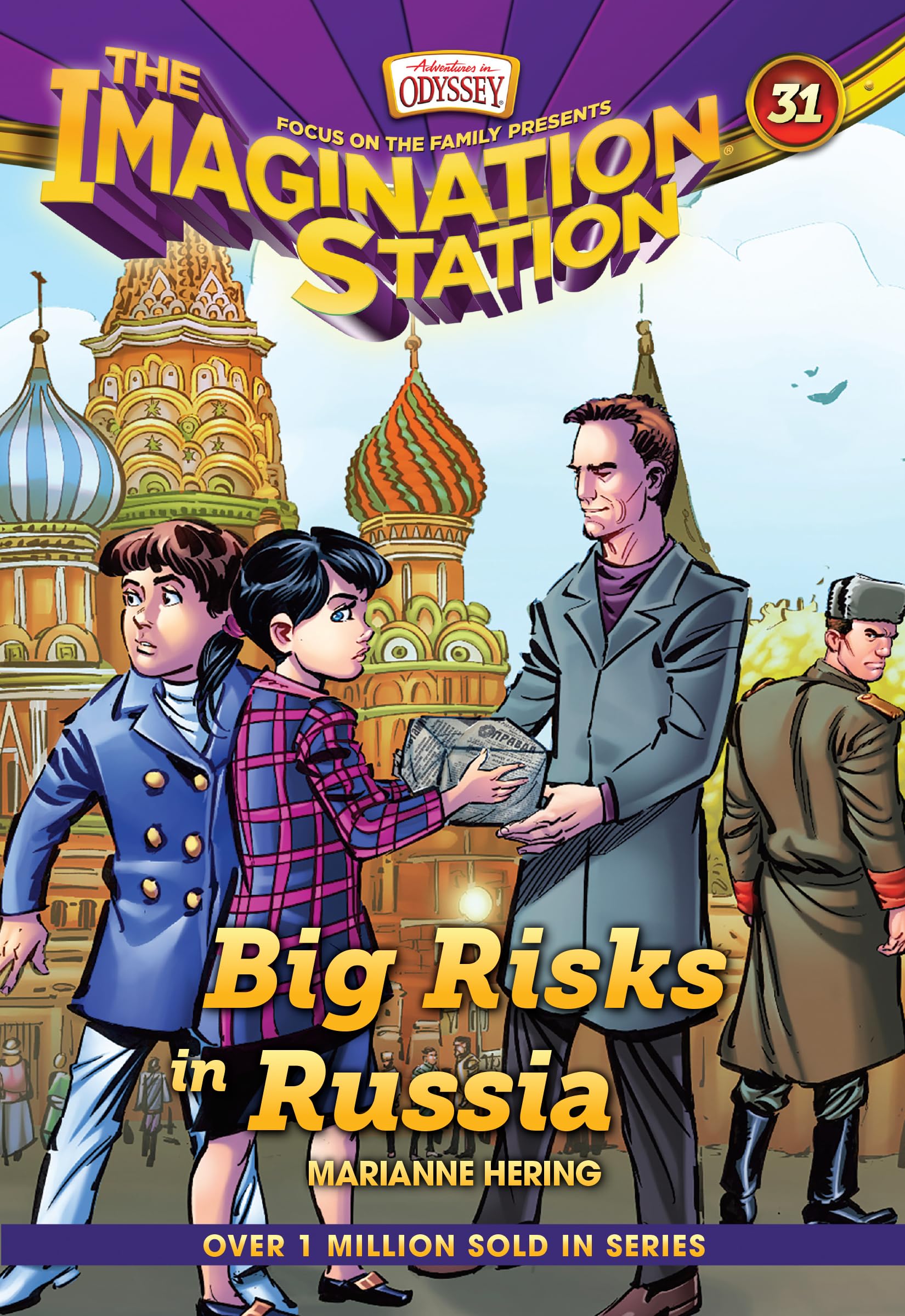 Big Risks In Russia (Aio Imagination Station Books)