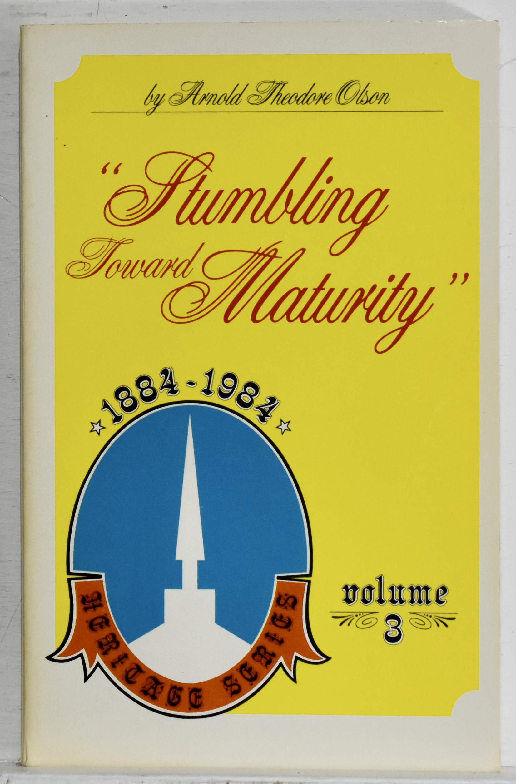 Stumbling toward maturity (Heritage series),New
