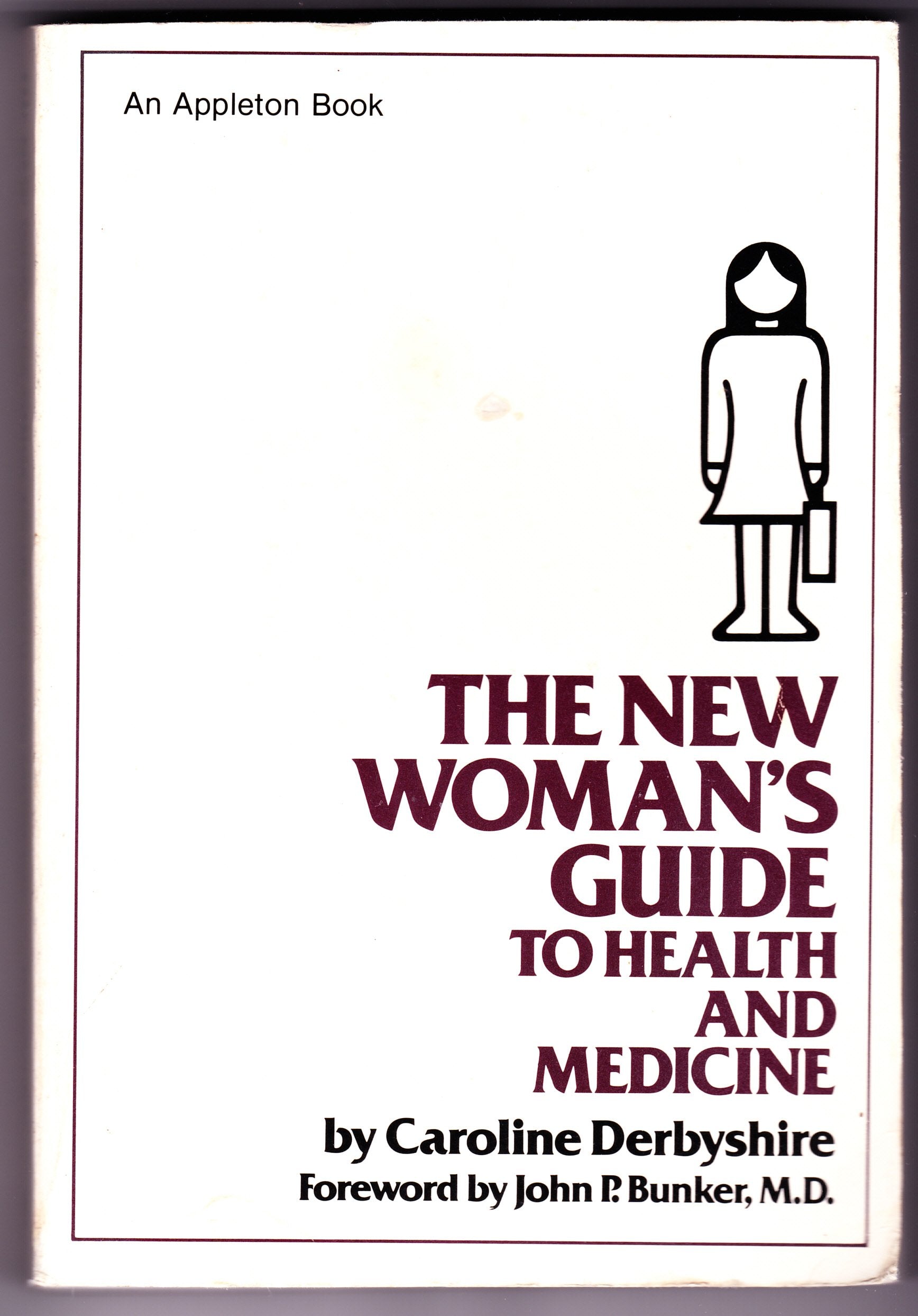 The New Woman's Guide to Health and Medicine,Used