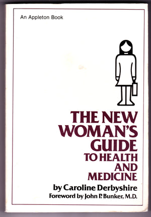 The New Woman's Guide to Health and Medicine,Used