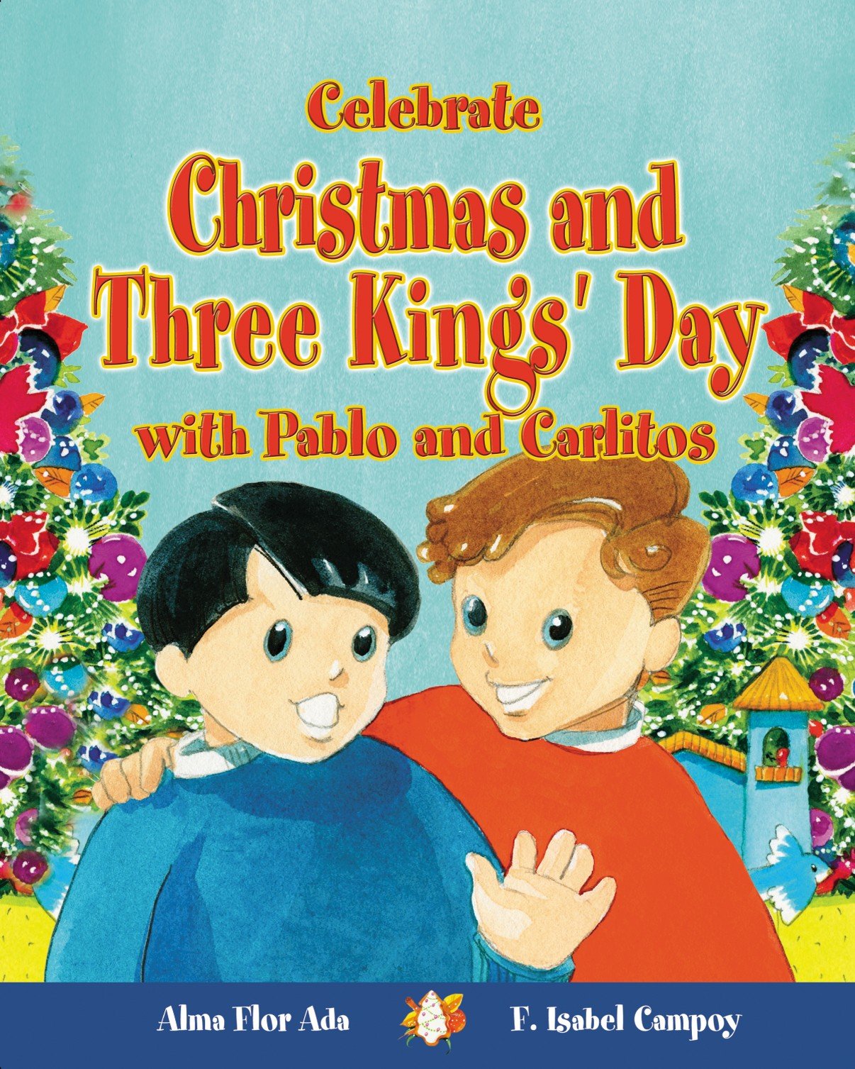 Celebrate Christmas and Three Kings Day with Pablo and Carlitos / Celebrate Christmas and Three Kings Day with Pablo and Carlito,Used