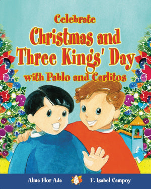 Celebrate Christmas and Three Kings Day with Pablo and Carlitos / Celebrate Christmas and Three Kings Day with Pablo and Carlito,Used