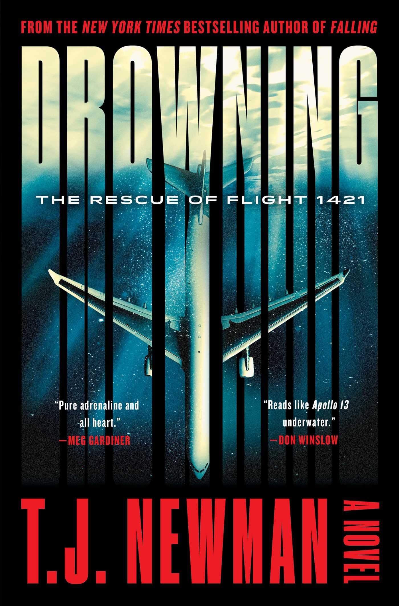 Drowning: The Rescue Of Flight 1421 (A Novel),Used