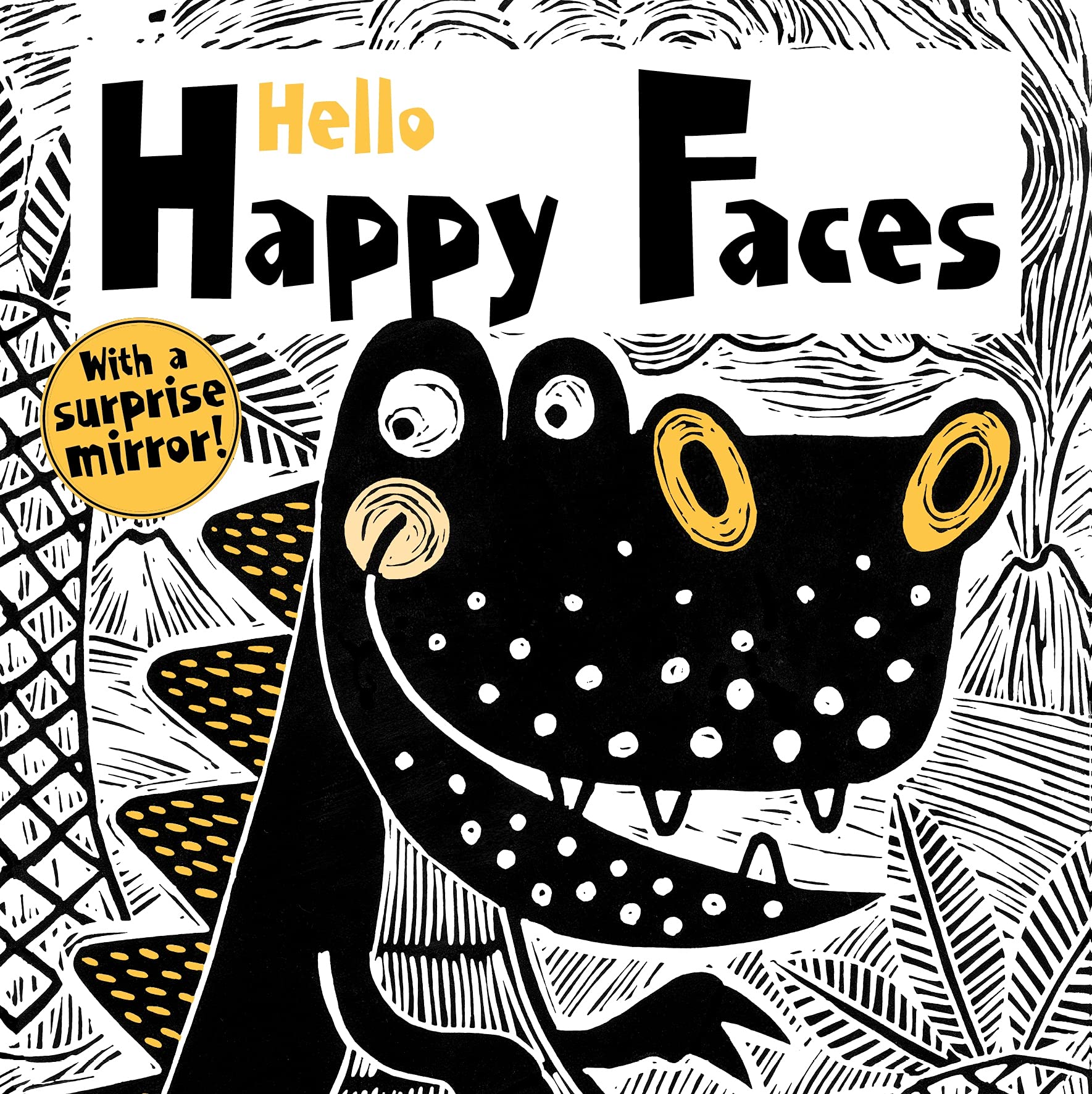 Hello Happy Faces (Happy Fox Books) Baby's First Book  HighContrast Art of Smiling Robots, Animals, and More, with WipeClean ,Used