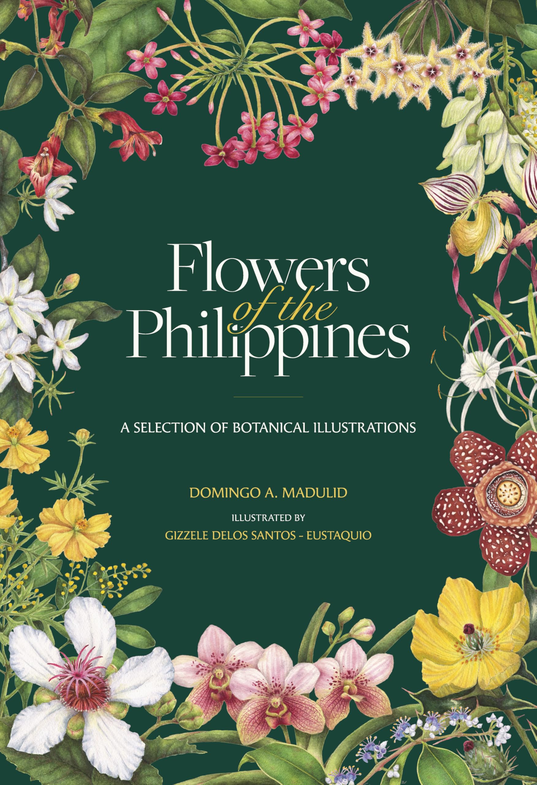 Flowers Of The Philippines: A Selection Of Botanical Illustrations