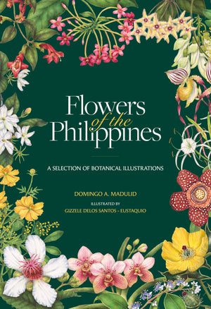 Flowers Of The Philippines: A Selection Of Botanical Illustrations