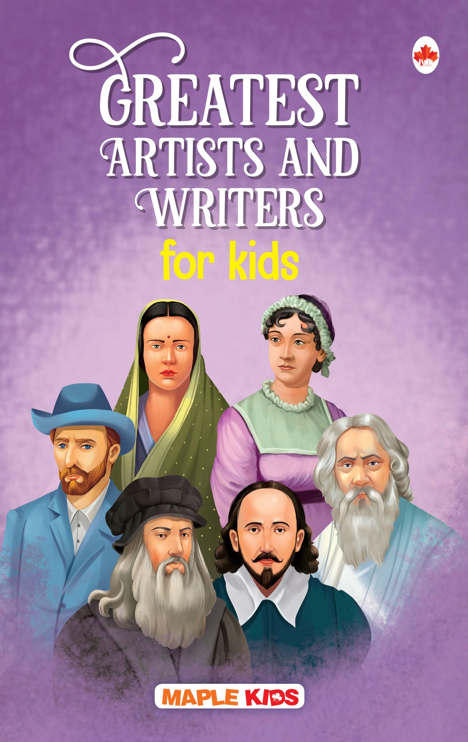 Story Book For Kids - Greatest Artists And Writers (Illustrated) - Biographies For Children -Amrita Sher-Gil, Leonardo Da Vinci, Picasso, Raja Ravi Varma, Tolstoy, Shakespeare - Age 6+