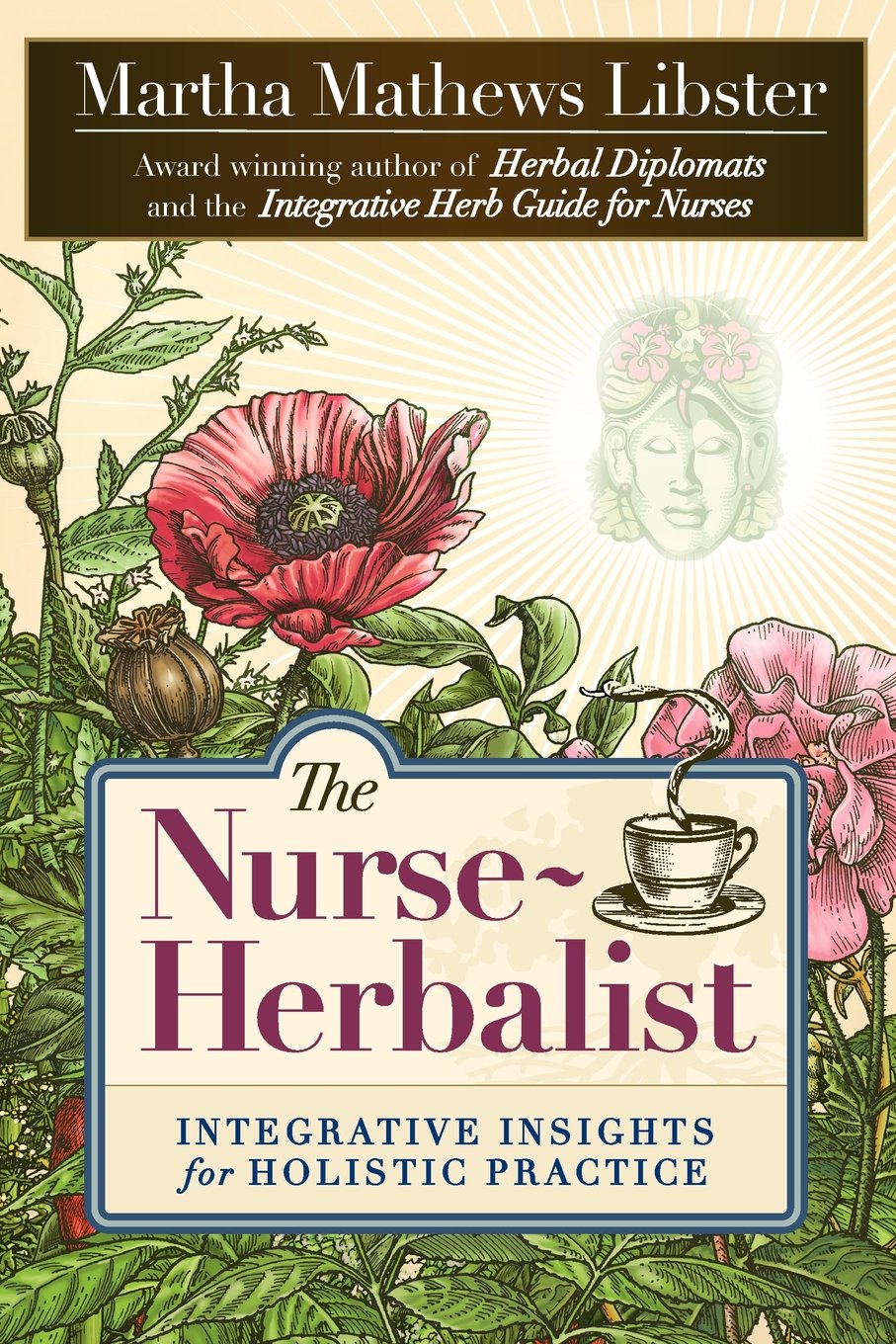 The NurseHerbalist: Integrative Insights for Holistic Practice,Used