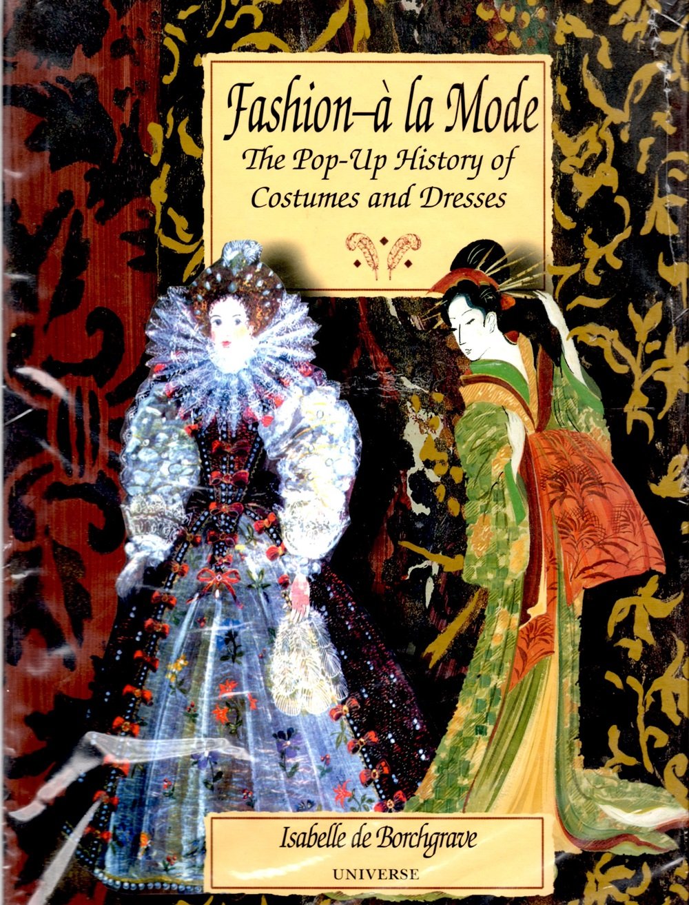 Fashion a la Mode: The PopUp History of Costumes and Dresses,Used