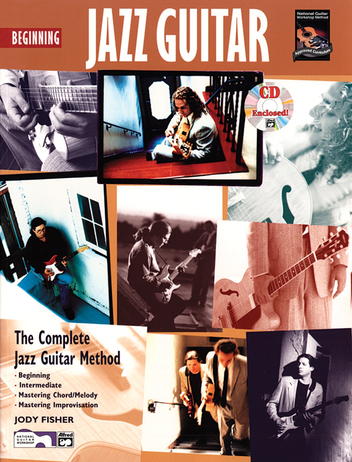 Beginning Jazz Guitar: The Complete Jazz Guitar Method Beginning, Intermediate, Mastering Chord / Melody, Mastering Improvisati,New