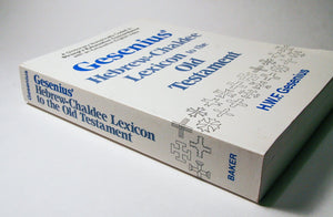 Gesenius' Hebrew and Chaldee Lexicon to the Old Testament Scriptures: Numerically Coded to Strong's Exhaustive Concordance, with,Used