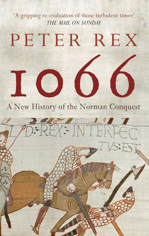 1066: A New History of the Norman Conquest,Used