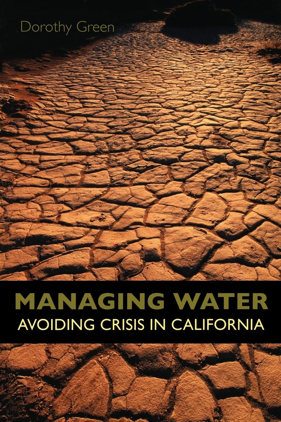 Managing Water: Avoiding Crisis in California,Used