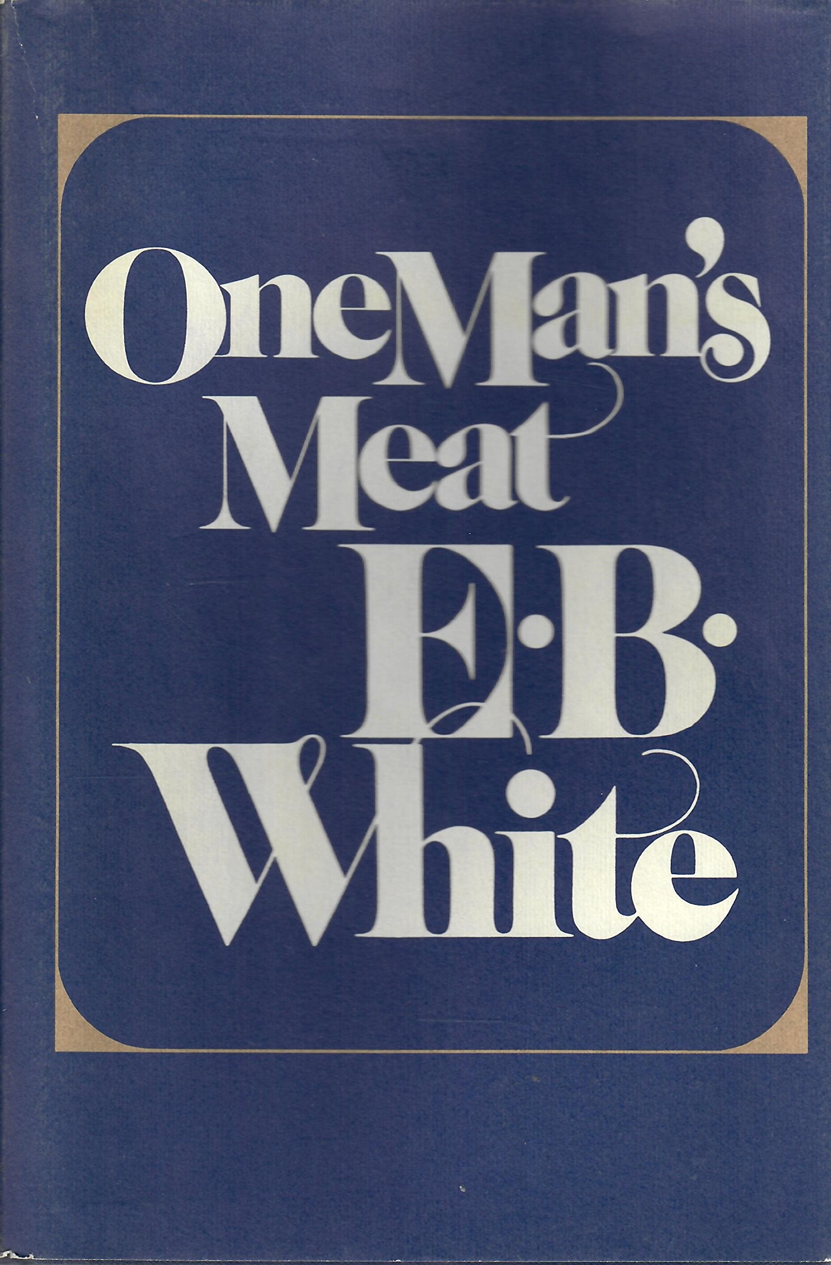 One Man'S Meat,New