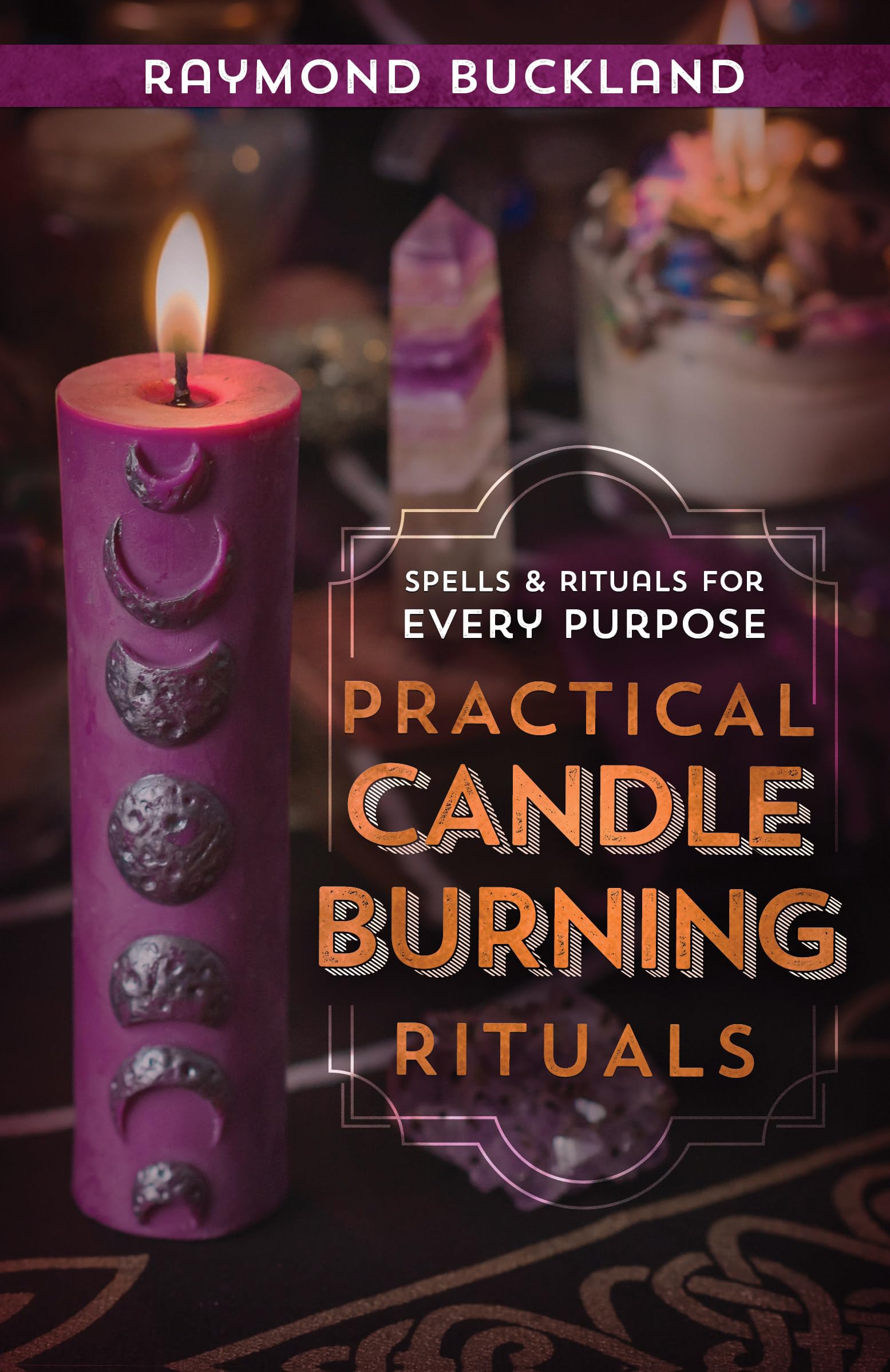 Practical Candleburning Rituals: Spells and Rituals for Every Purpose (Llewellyn's Practical Magick Series),Used