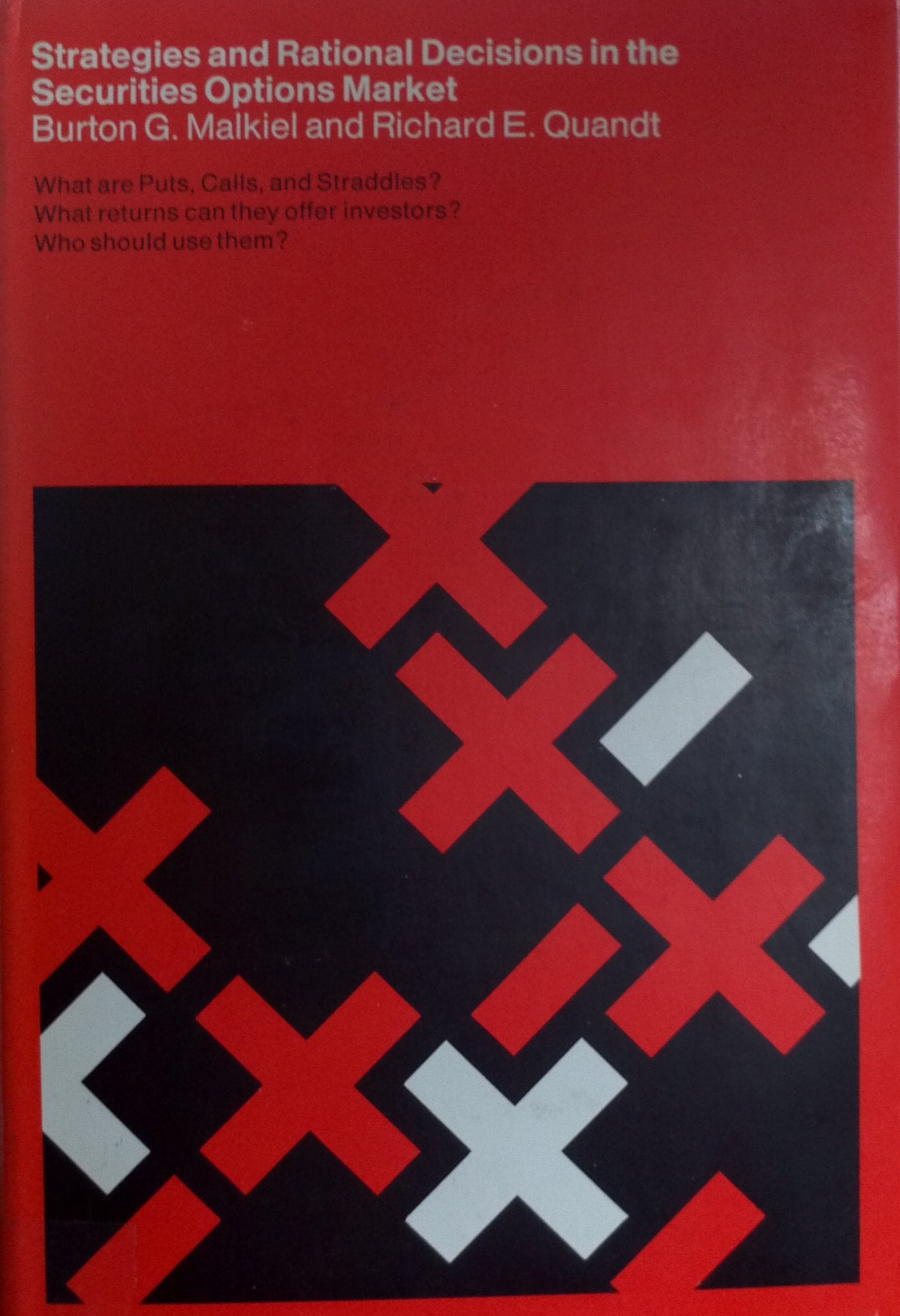 Strategies And Rational Decisions In The Securities Options Market-used