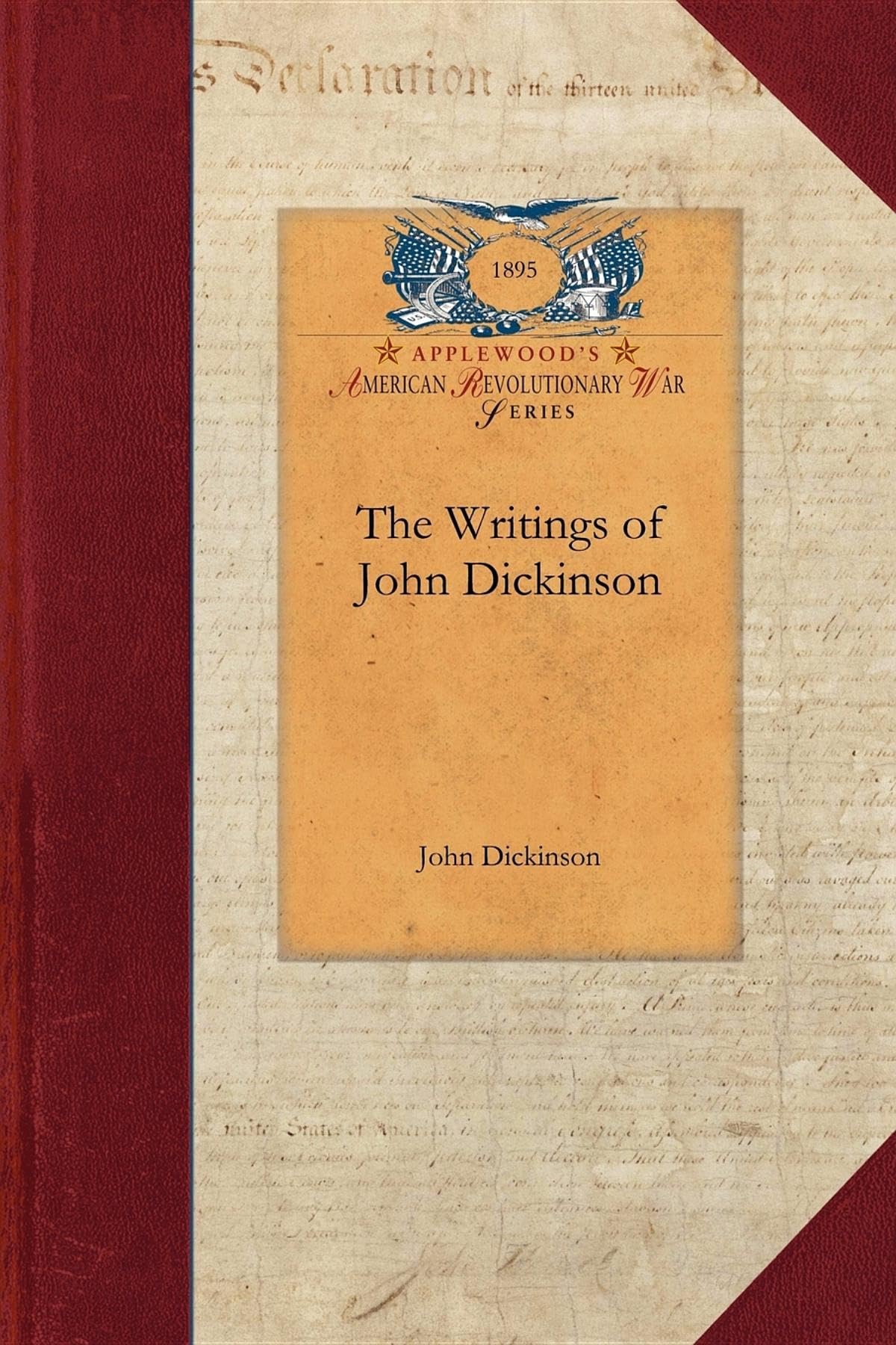 The Writings of John Dickinson (Revolutionary War),Used