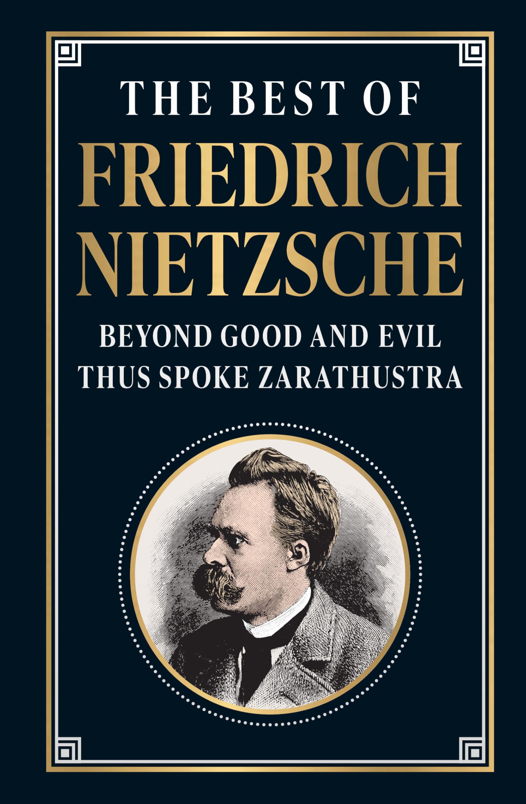 The Best Of Friedrich Nietzsche
