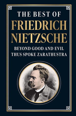 The Best Of Friedrich Nietzsche