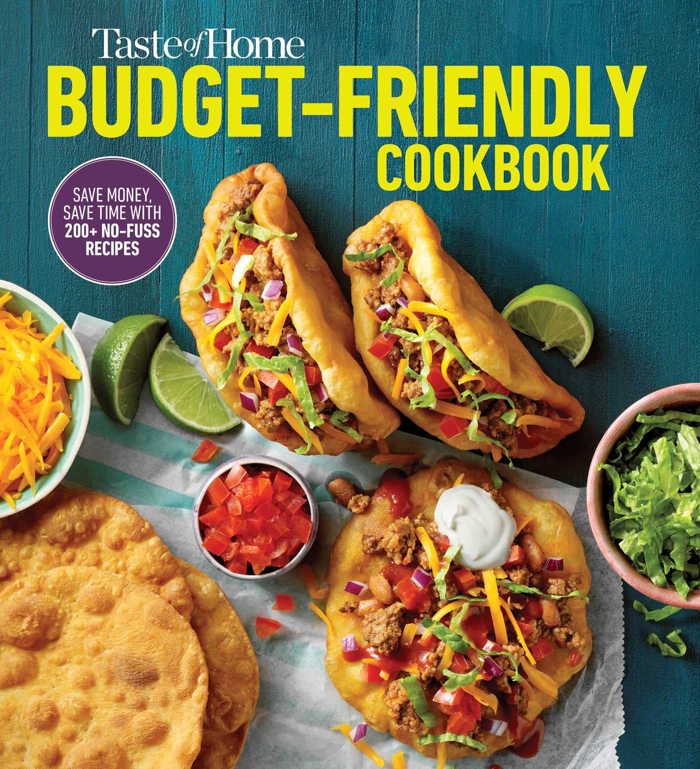 Taste Of Home Budgetfriendly Cookbook: 220+ Recipes That Cut Costs, Beat The Clock And Always Get Thumbsup Approval (Taste Of ,Used
