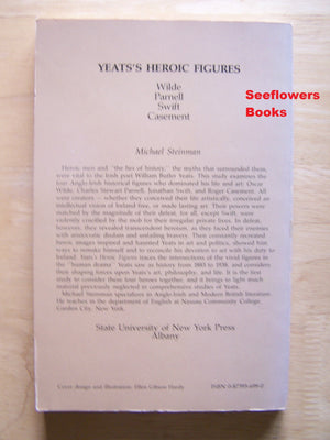 Yeats's Heroic Figures: Wilde, Parnell, Swift, Casement,Used
