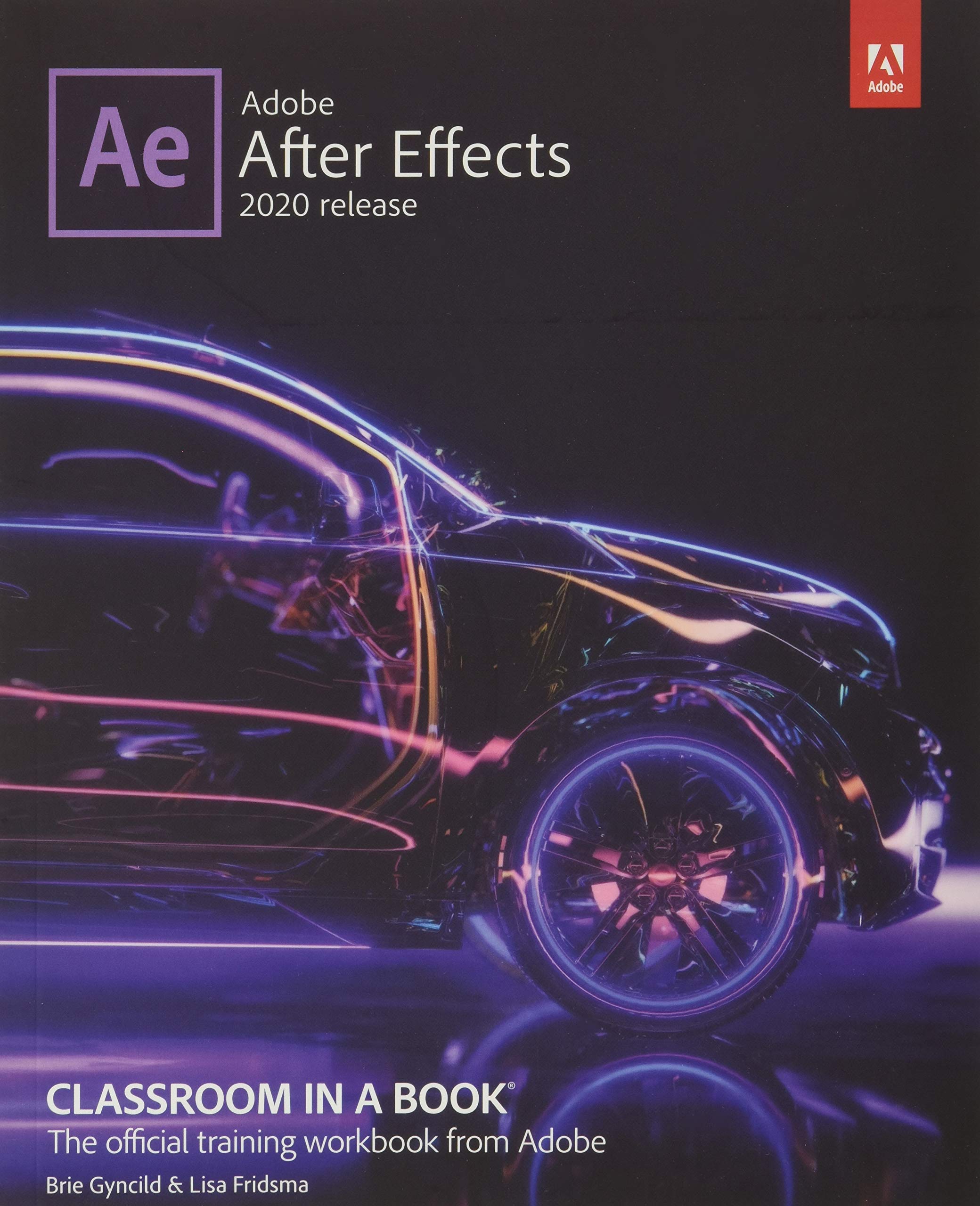 Adobe After Effects Classroom In A Book (2020 Release)