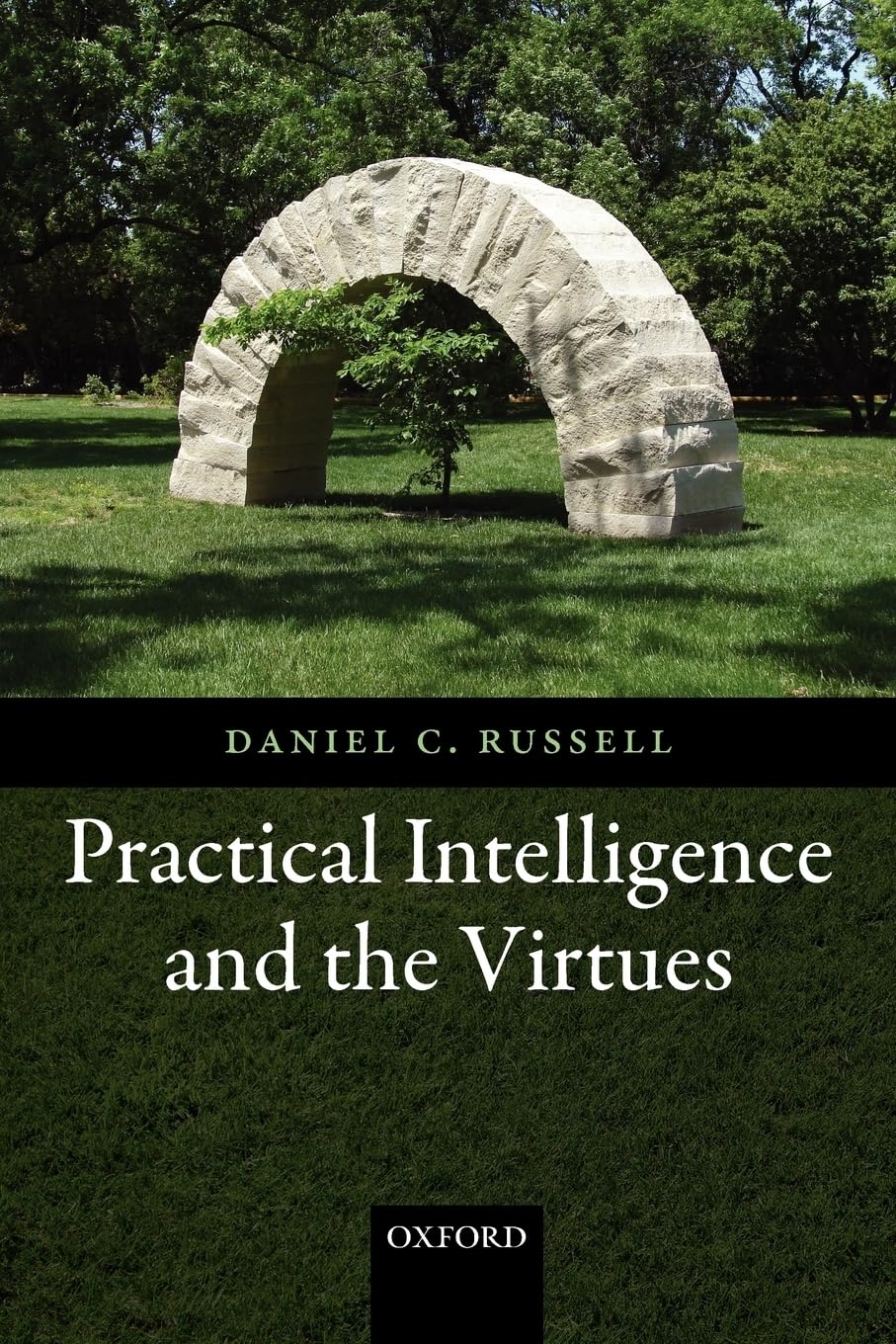Practical Intelligence And The Virtues,Used