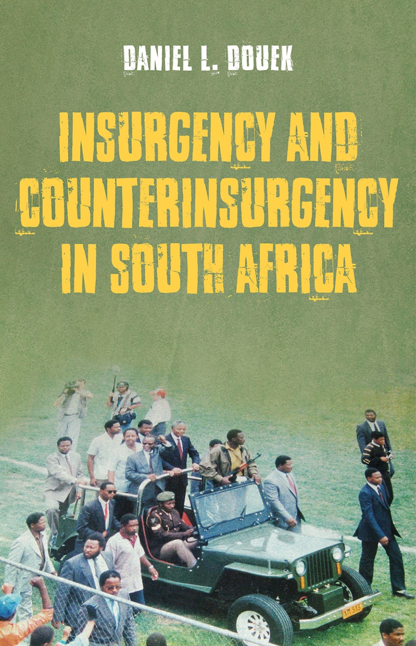 Insurgency And Counterinsurgency In South Africa