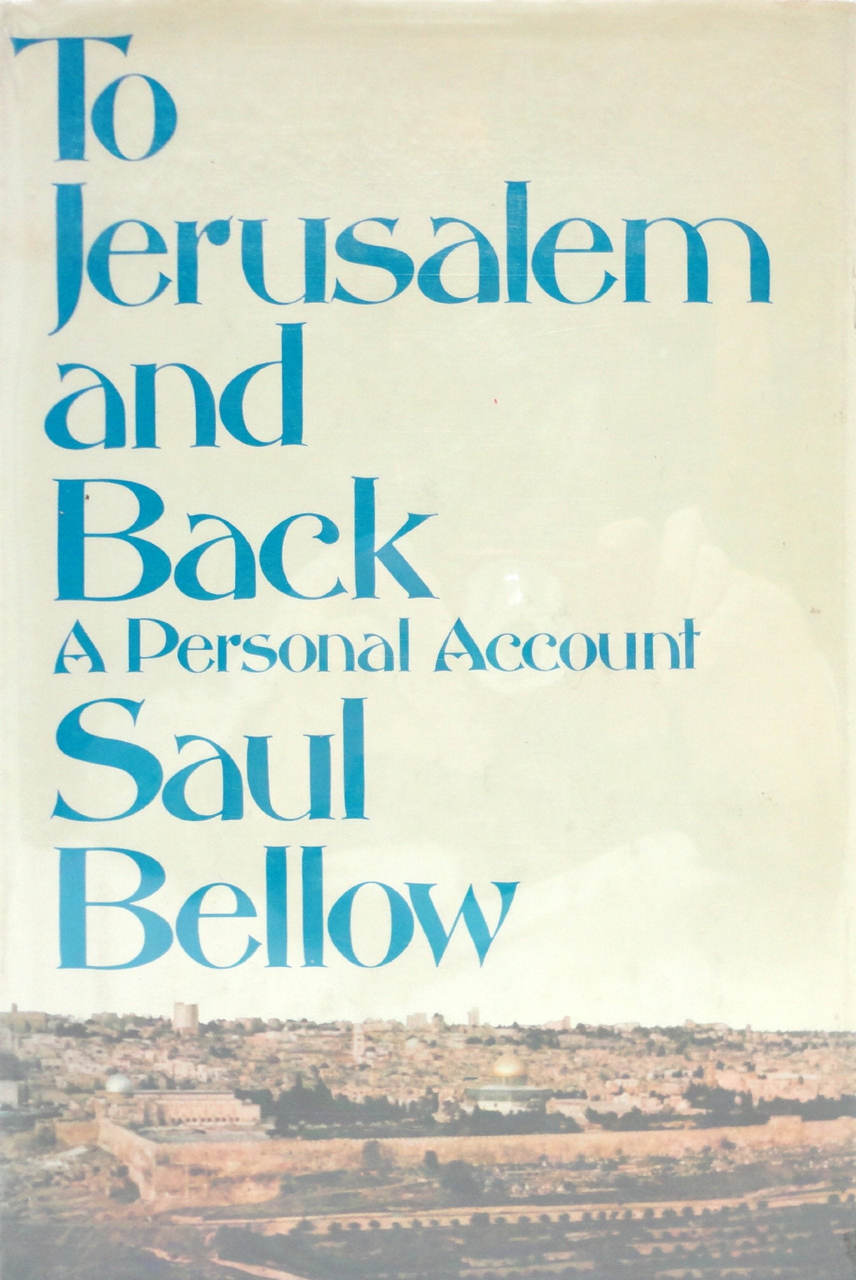 To Jerusalem And Back: A Personal Account-used