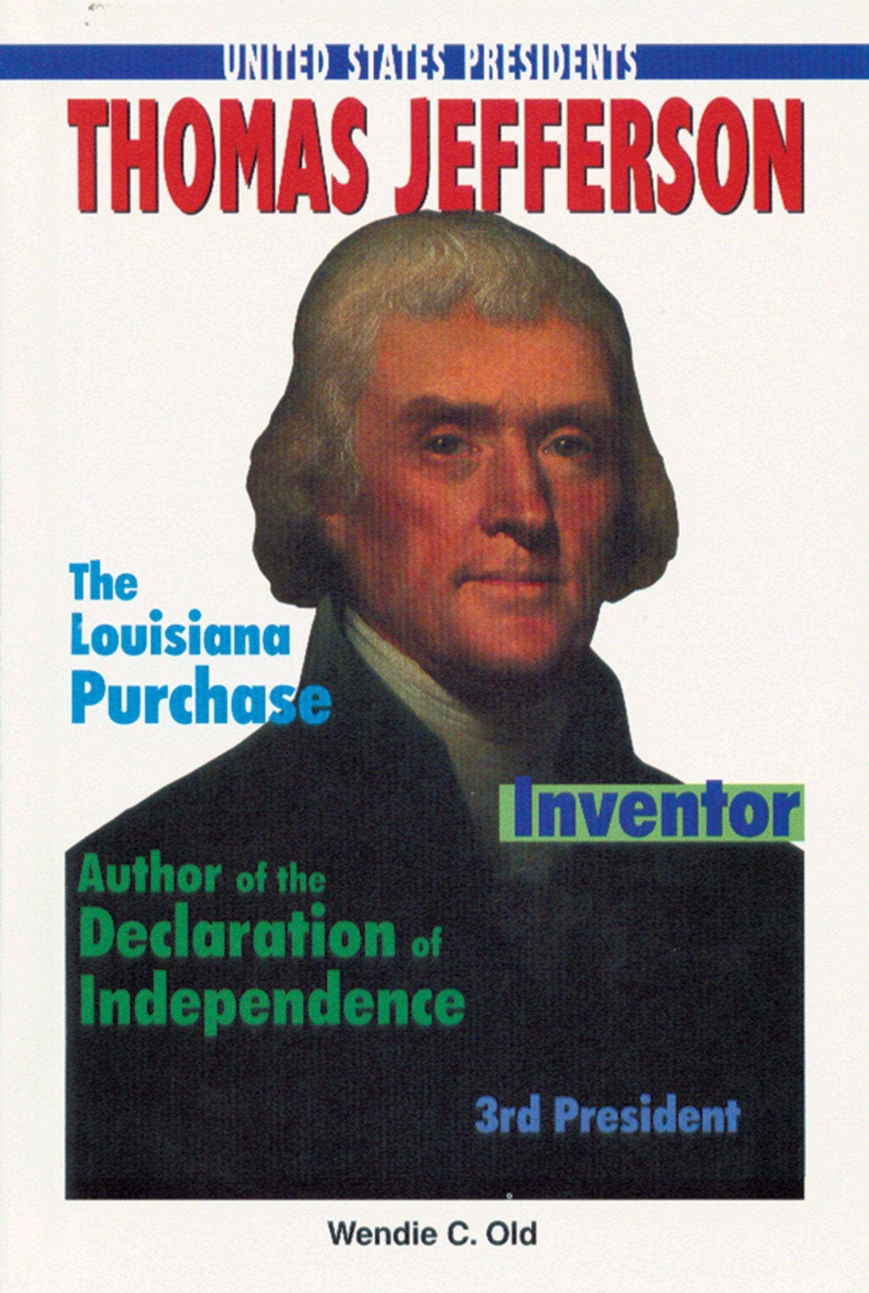 Thomas Jefferson (United States Presidents),Used