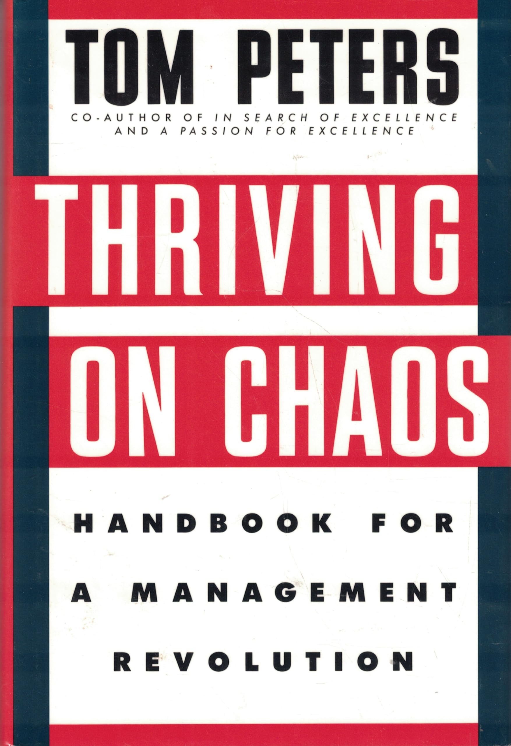 Thriving on Chaos,New